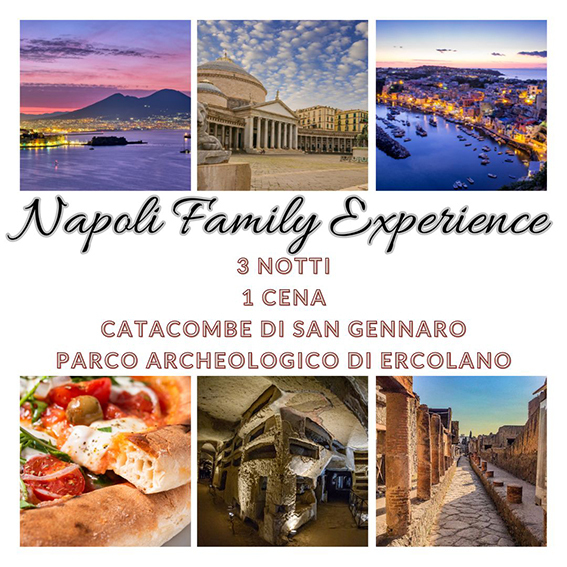 Soggiorno Famiglia di 4 giorni a NAPOLI 